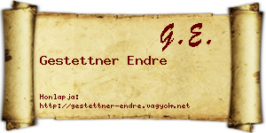 Gestettner Endre névjegykártya